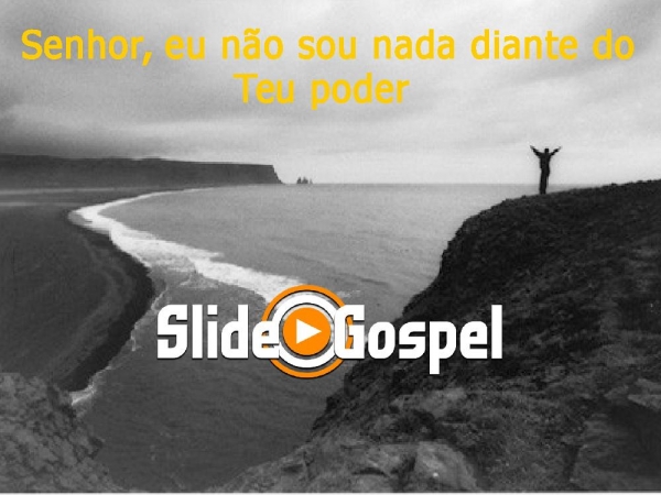 Senhor eu não sou nada - página 1