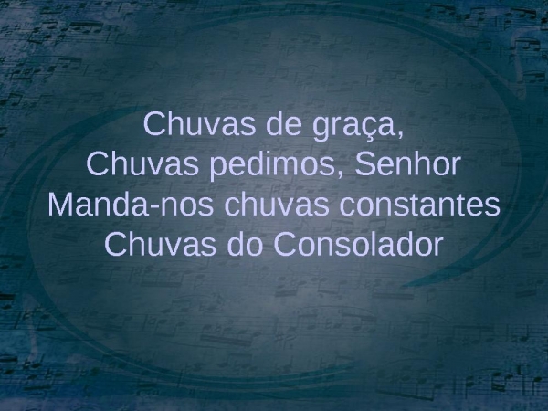 1 - Chuva de Graça.ppt - página 5