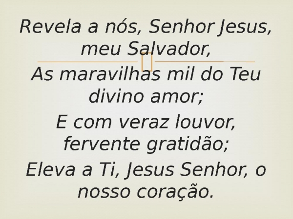 88 - Revela a Nós, Senhor.pptx - página 9