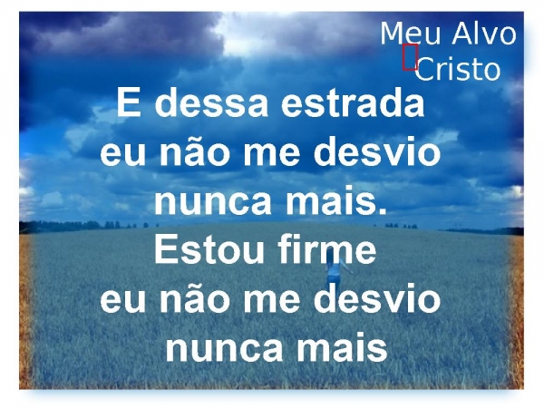 meu alvo é cristo.ppt - página 6