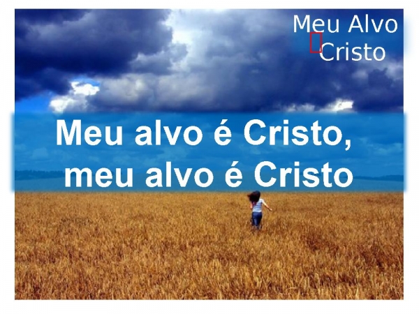 meu alvo é cristo.ppt - página 8