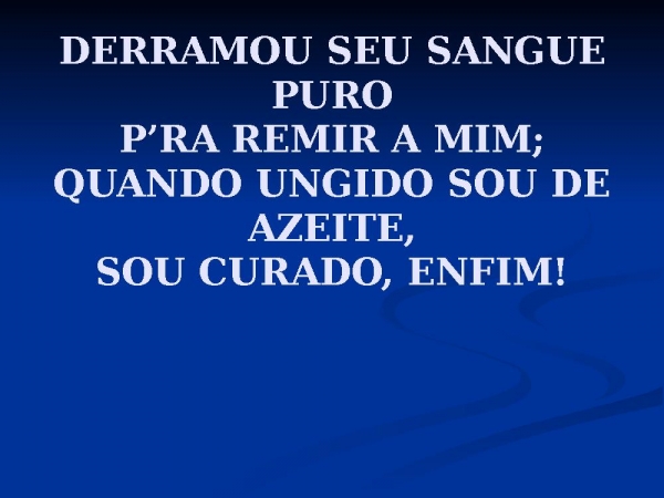 7 - Cristo Cura, Sim!.ppt - página 4