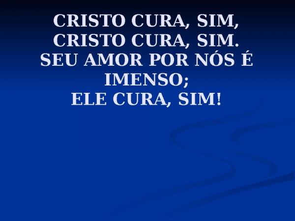 7 - Cristo Cura, Sim!.ppt - página 9