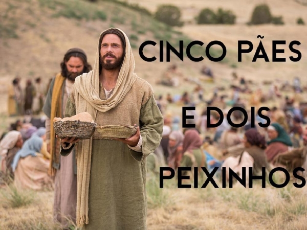CINCO PÃES E DOIS PEIXINHOS - 4 POR 1.pptx