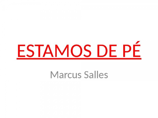 ESTAMOS DE PÉ