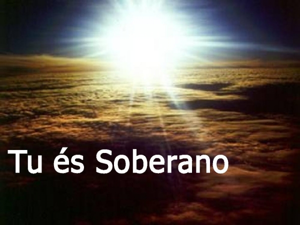 Tu és soberano sobre a terra - página 1