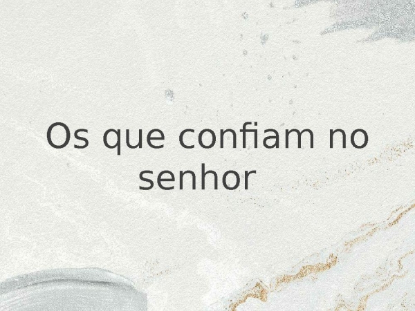 Os que confian no senor
