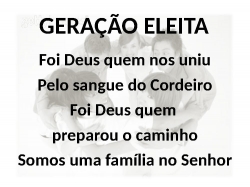 GERAÇÃO ELEITA