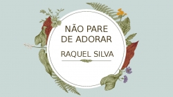 08 NÃO PARE DE ADORAR