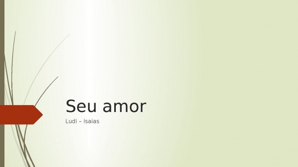 Seu amor Ludi-Isaias