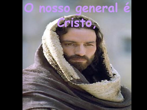 O nosso general é Cristo - página 8