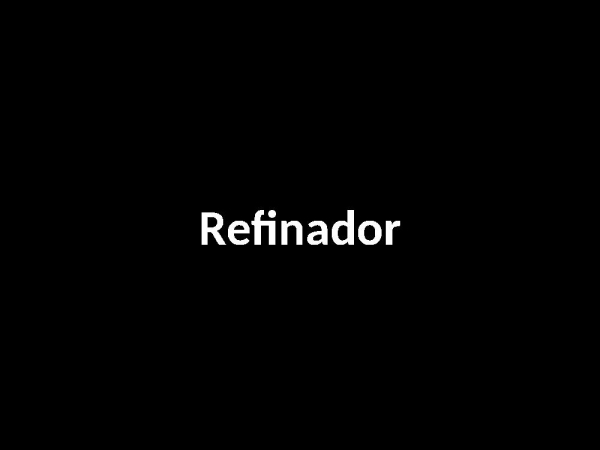 Refinador (Refiner) - página 1