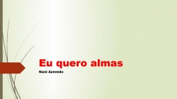 Eu quero almas
