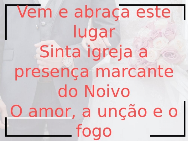 Abraço do Noivo.pptx - página 13