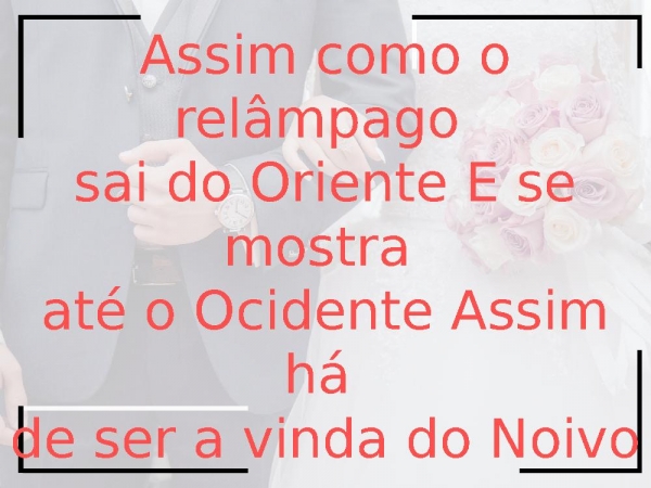 Abraço do Noivo.pptx - página 16