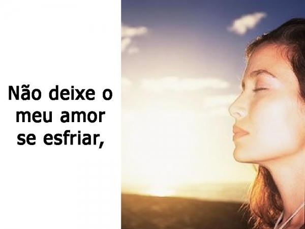 Não deixe o meu amor se esfriar - página 2