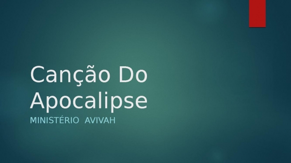 Canção do Apocalipse.pptx - página 1