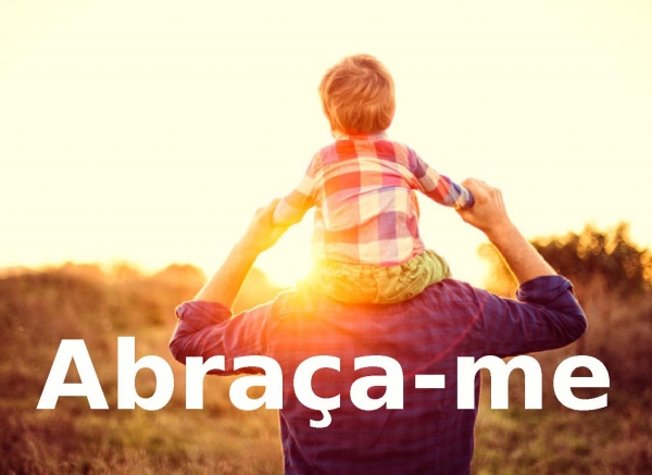 Abraça-me - (Quero ser como criança) - página 1