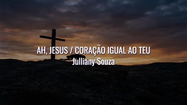 AH, JESUS _ CORAÇÃO IGUAL AO TEU - página 1
