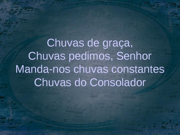 1 - Chuva de Graça.ppt - página 7