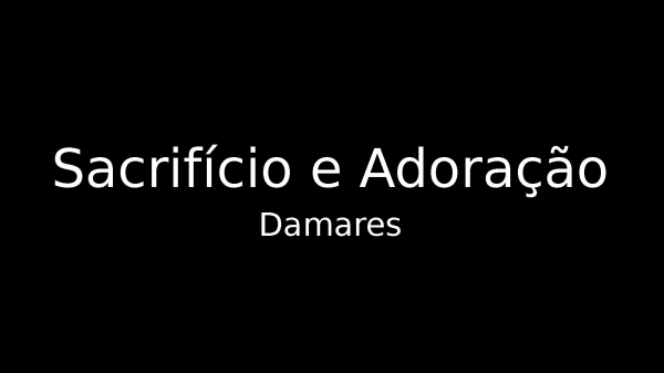 Sacrifício e Adoração - página 1