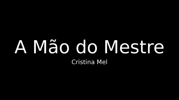 A Mão do Mestre - página 1