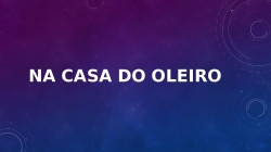 na casa do odeio