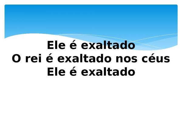 Ele é Exaltado.pptx - página 4