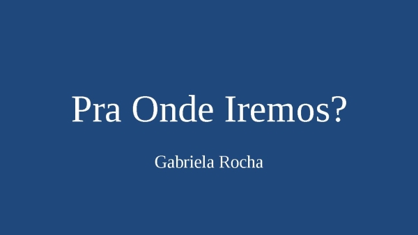 Pra Onde Iremos? - página 1