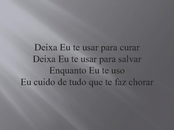 deixa eu te usar.pptx - página 5