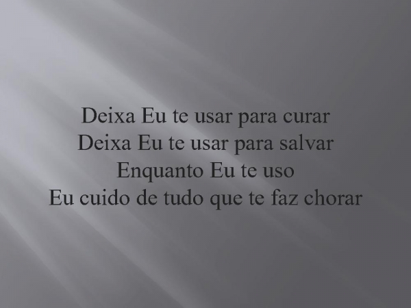 deixa eu te usar.pptx - página 9