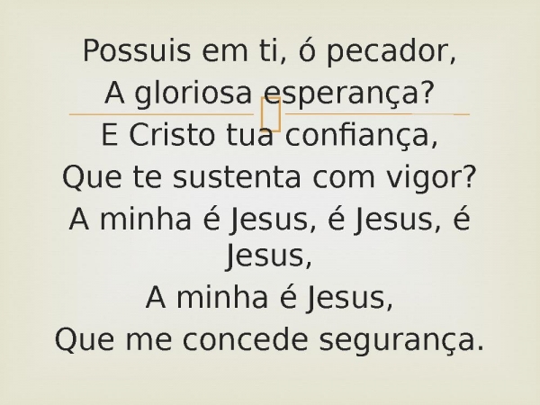 105 - A Gloriosa Esperança.pptx - página 2