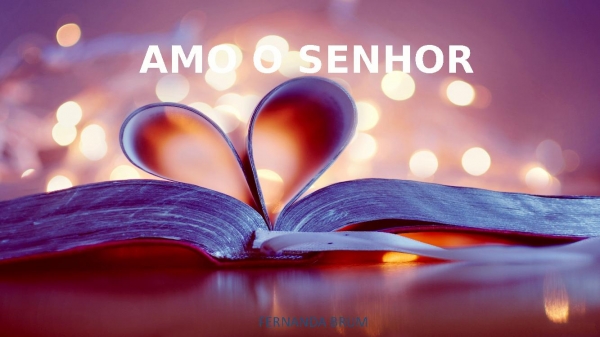 AMO O SENHOR.pptx
