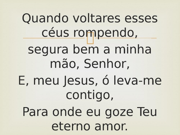 33 - Com Tua Mão Segura.pptx - página 6