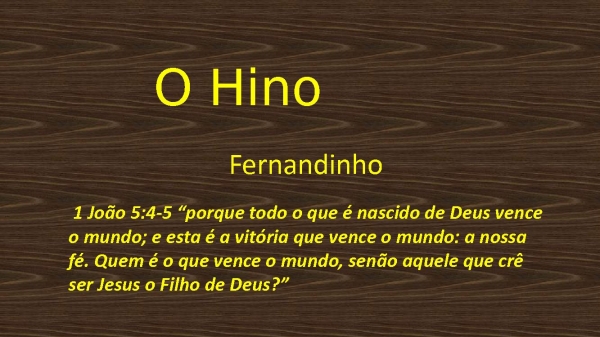 O Hino.ppt - página 1