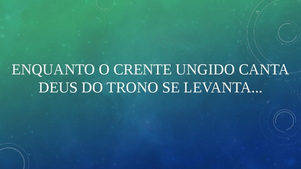 ENQUANTO O CRENTE CANTA.pptx - página 18