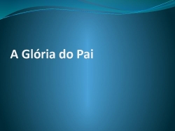 gloria do pai