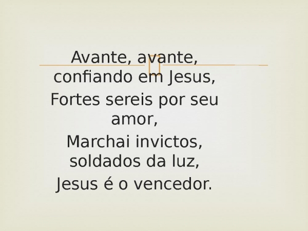 9 -  Marchai, Soldados de Cristo.pptx - página 6