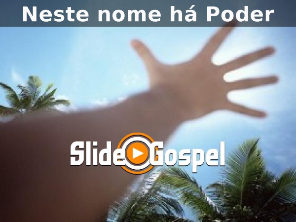 Neste nome há poder.pptx - página 1