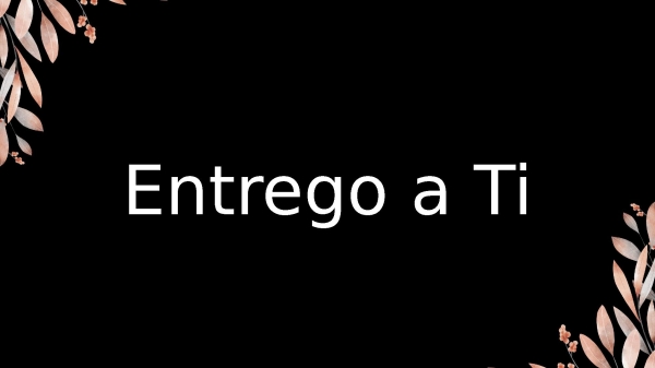 Entrego a Ti - página 1