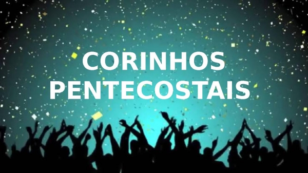 CORINHOS PENTECOSTAIS - página 1