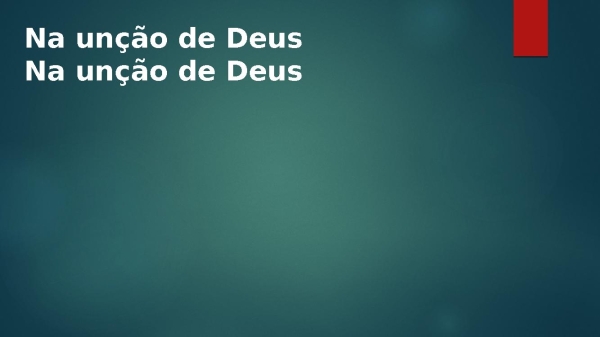 Na uncao de Deus - página 7