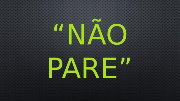 MÍDIAN LIMA - NÃO PARE.pptx