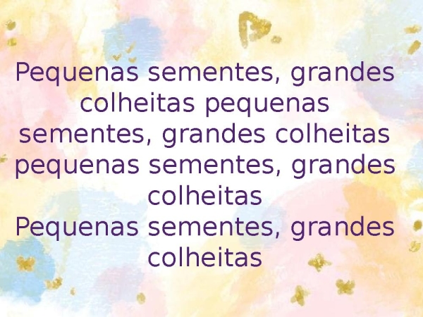 Pequenas sementes grandes colheitas - página 6