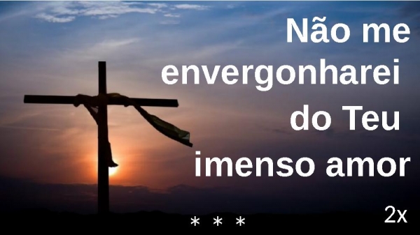 Não me envergonharei - página 6