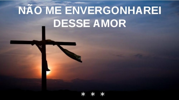 Não me envergonharei - página 8