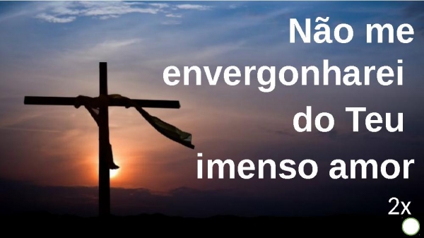 Não me envergonharei - página 9