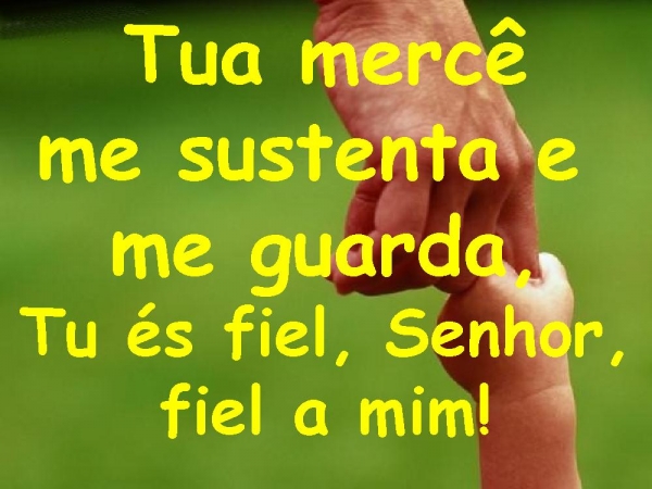 Tu és fiel Senhor meu Pai celeste - página 12