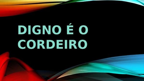 Digno é o cordeiro.pptx