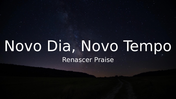 Novo Dia, Novo Tempo - página 1